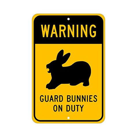 Warning, Guard Bunnies on Duty; novelty rabbit sign, aluminum, 6"x9", glossy black on caution yellow Rabbit Sign, Crazy Bunny Lady, Bunny Lady, Bunny Stuff, Mini Lop, Bunny Cages, Bunny Mom, Rabbit Care, Bunny House