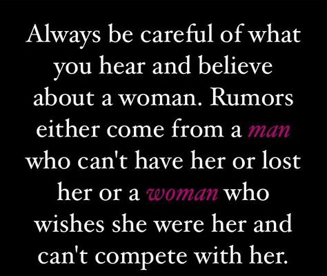 Always be careful what you believe and hear about a woman..... Real Talk Kim Quotes, Reality Thoughts, Wisdom Thoughts, Society Quotes, True Freedom, Mind Control, Personal Quotes, George Michael, All Quotes