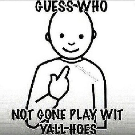 Guess who not gone play wit y'all hoes? Funny Airdrops, Short Instagram Quotes, Funny Day Quotes, Doing Me Quotes, Funny Cartoon Quotes, Good Quotes For Instagram, Funny True Quotes, Relatable Post Funny, Cartoon Quotes