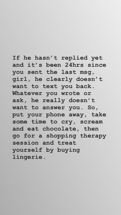 When Your Friend Doesnt Reply, Doesnt Text Back Quotes, He Doesn’t Want To Talk To Me, What To Do When Your Crush Doesnt Text You Back, When Crush Doesnt Like You, Stop Checking Your Phone Hes Not Going To Text You, What To Do If Your Crush Doesnt Like You Back, When He Doesnt Want You Quotes, When He Doesn’t Have Time For You