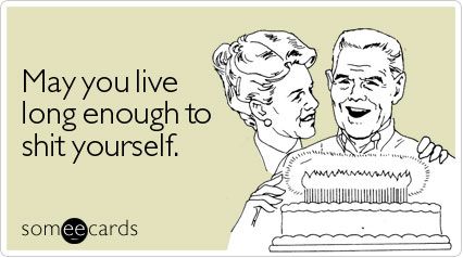 someecards | Birthday greetings of an irreverent nature « Locally Grown Northfield Inappropriate Birthday Cards, Funny Wishes, Funny Happy Birthday Wishes, Happy Birthday Quotes Funny, Birthday Wishes Funny, Birthday Quotes Funny, Funny Happy Birthday, Birthday Meme, Happy Birthday Quotes