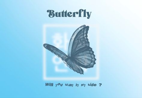 Butterfly • BTS The most beautiful moment in life pt.2 Bts The Most Beautiful Moment In Life, Butterfly Bts, Bts Butterfly, Widget Photos, Bighit Entertainment, Bts Lyrics, Life Poster, Quiet Life, Soft Aesthetic