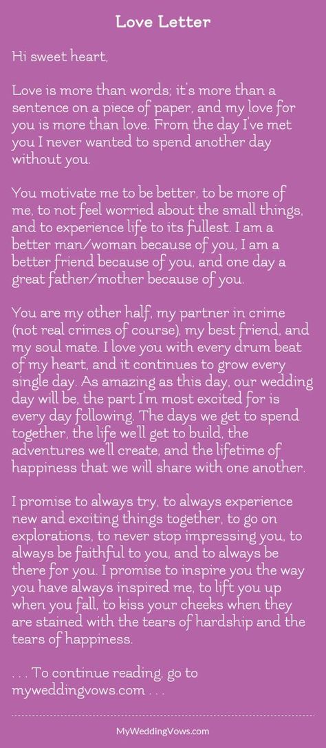 Hi sweet heart, Love is more than words; it's more than a sentence on a piece of paper, and my love for you is more than love. From the day I've met you I never wanted to spend another day without you. You motivate me to be better, to be more... Vows To Husband, Vow Ideas, Wedding Vows To Husband, Wedding Day Quotes, Laughing Funny, Letters To Boyfriend, Bae Quotes, Relationship Texts, Husband Quotes