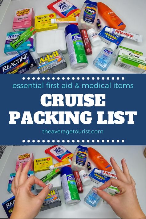 Cruise Packing List: Essential First Aid Kit - The Average Tourist Cruise Care Package, Cruise Packing List 2023, Cruise Essentials For Women, Cruise First Aid Kit, Cruise Packing Checklist, Caribbean Cruise Packing, Alaska Travel Cruise, Carnival Cruise Tips, Cruise Tips Royal Caribbean