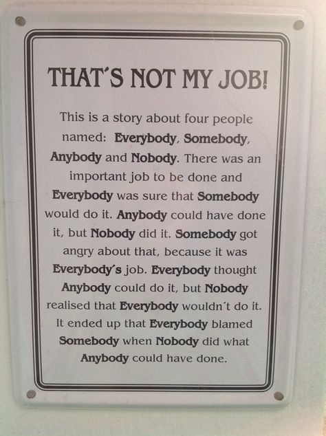 That's not my job story about 4 people named Everybody... Somebody...Anybody...Nobody... Not My Job, Shabby Chic Signs, Job Humor, Positive Parenting Solutions, Job Quotes, Dear Students, Secret Sisters, Birthday Cartoon, Story People