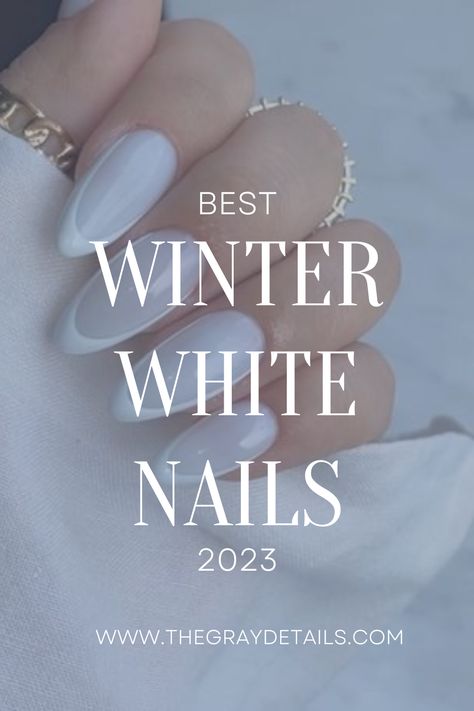 35+ Winter White Nails - the gray details | Lifestyle Blog Almond Nail Colors Winter, Chic White Nails, White Nails Unique, Acrylics That Go With Anything, Grey And White Nail Designs Simple, Sheer White Almond Nails, Nail Inspo 2025 Winter, Milky White Bridal Nails, Winter White Chrome Nails