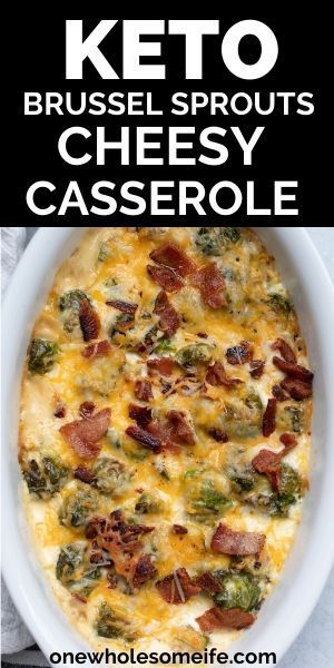 Keto Brussel Sprouts, Brussel Sprout Casserole, Brussel Sprouts With Bacon, Recipe With Bacon, Keto Lasagna, Sprouts Recipe, Bacon Brussel Sprouts, Keto Casserole, Keto Pancakes