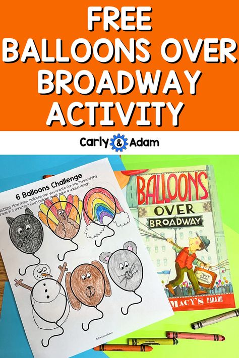 Engage your elementary students in a fun, educational, and free Thanksgiving STEM activity inspired by Balloons Over Broadway. Students use their creativity to design and create their own parade balloons, blending creativity with engineering skills. This free classroom activity celebrates Thanksgiving while reinforcing STEM concepts, making it a perfect addition to any fall or Thanksgiving classroom activity. #ThanksgivingActivity #STEMClassroom #ElementaryEducation #BalloonsOverBroadway Balloons Over Broadway, Thanksgiving Stem, Macy's Day Parade, Macy's Parade, Macys Thanksgiving Parade, Macys Parade, Stem Resources, Melissa Sweet, Pre K Classroom