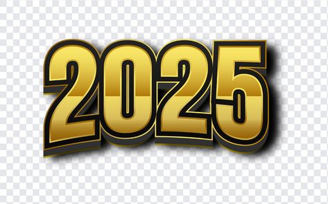 2025 Golden Text PNG 2025 Logo, 2025 Background, Animated Fonts, Cute Mobile Wallpapers, Printable Thank You Cards, Banner Background Images, Happy New Year Png, Mockup Downloads, Png Text