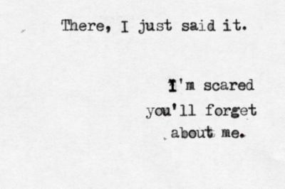 I don't want you to forget me... But i know i am just a fragment of your memory. Forget About Me, Im Scared, John Mayer, Random Thoughts, April 27, Lyric Quotes, True Story, Typewriter, The Words