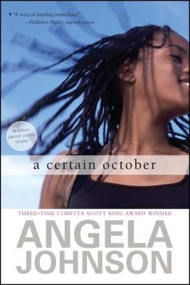 A Certain October (Reprint) a book by Angela Johnson Angela Johnson, What Are Dreams, Coretta Scott King, Realistic Fiction, Ya Books, Books Young Adult, Books For Teens, Summer Reading, Award Winner