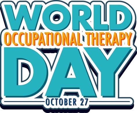 World occupational therapy day text design World Occupational Therapy Day, Occupational Therapy, Text Design, Vector Art, For Free, Clip Art, The World, Quick Saves, Design