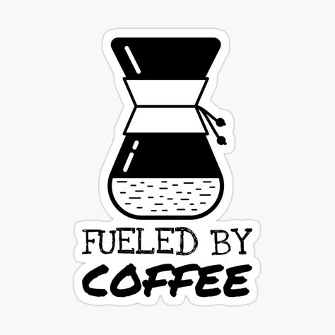 Get my art printed on awesome products. Support me at Redbubble #RBandME: https://www.redbubble.com/i/sticker/Fueled-By-Coffee-Quote-Pour-Over-by-quoteology/53550477.EJUG5?asc=u Coffee Quotes, Virtual Assistant, Coffee Lover, Fuel, Coffee, Quotes