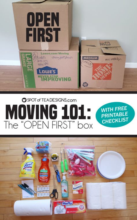 Moving 101 - The "Open First" box - what to include and a printable checklist to pack it! | spotofteadesigns.com What To Pack First When Moving, Moving Boxes Organization, Packing Tips Moving, Moving 101, Moving House Packing, Moving Essentials, Moving List, Moving Ideas, Moving Kit