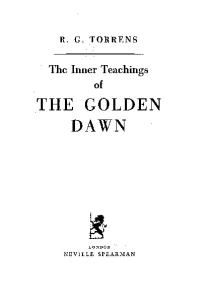 Self-Initiation Into the Golden Dawn Tradition: A Complete Cirriculum of Study for Both the Solitary Magician and the Working Magical Group (Llewellyn's Golden Dawn Series) - PDF Free Download The Golden Dawn, Golden Dawn, Open Space, The Magicians, The Golden, Free Download