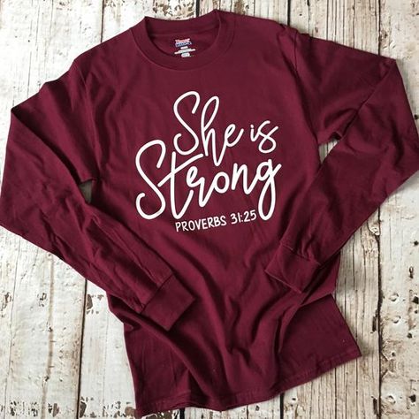 This is an inspirational reminder on this Christian shirt from Proverbs 31:25, that She Is Strong! All strong minded women need this shirt in their closet! Add one today! -Hanes Brand -Unisex Fit -100% Cotton (some colors are a cotton/ poly blend) -Includes large design on front Please leave the Bible Verse Proverbs, Christian Shirts Designs, Christian T Shirts, Cute Shirt Designs, Jesus Shirt, Christian T Shirt, Christian Tees, Christian Shirt, Proverbs 31