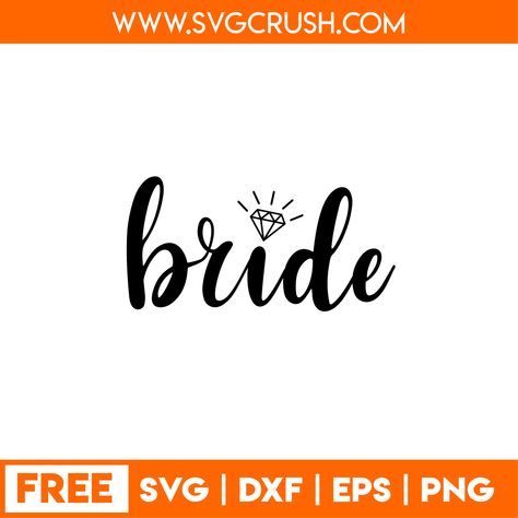 Keychain Gift Box Svg Free, Bachelorette Svg Files Free, Bride To Be Svg Free, Wedding Svg Free, Free Wedding Svg Files For Cricut, Wedding Svg Files Free, Bride Svg Free, Bride Font, Bride Svg