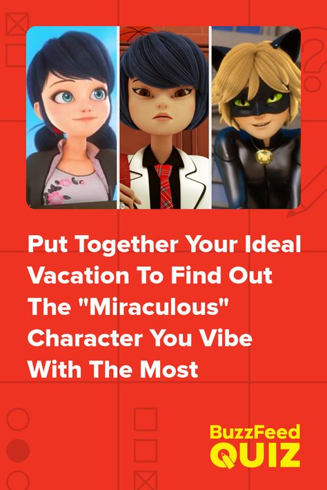 Put Together Your Ideal Vacation To Find Out The "Miraculous" Character You Vibe With The Most Miraculous Username Ideas, Buzzfeed Miraculous, Miraculous Ladybug Quizzes, Miraculous Ladybug Quiz, Miraculous Quizzes, Miraculous Quiz, Miraculous Ladybug Characters, Miraculous Ladybug Fanart, Marinette Anime