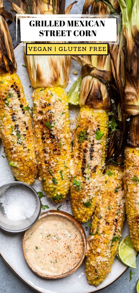 Vegan Elote, Summer Recipes Easy, Vegan On The Go, Corn Elote Recipe, Mexican Street Corn Elote, Grilled Mexican Street Corn, Corn Elote, Elote Recipe, Vegan Chicken Nuggets