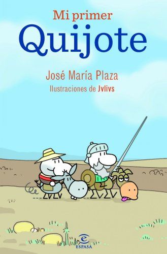 Mi primer Quijote: Ilustraciones de Jvlivs (LIBROS INFANTILES Y JUVENILES) de Plaza Cartoon World, Don Quixote, Spanish Teacher, Pop Art, Family Guy, Education, Reading, How To Plan, Books