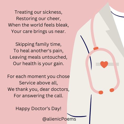 Happy Doctor’s Day! #doctor #doctorsday #doctorlife #thankdoctors #poetry #alienicpoems #poetrycommunity #poetryporn #poetrylovers #poetryoftheday Happy Doctors Day, Doctor Quotes, Medical Quotes, Doctors Day, Life Lesson, Happy Birthday Quotes, Lesson Quotes, Life Lesson Quotes, Birthday Messages