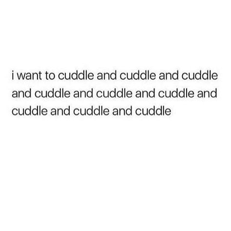 I Want To Cuddle, Relationship Goals Quotes, Relatable Tweets, Real Talk Quotes, Couple Quotes, Real Quotes, Fact Quotes, Pretty Quotes, Beautiful Quotes