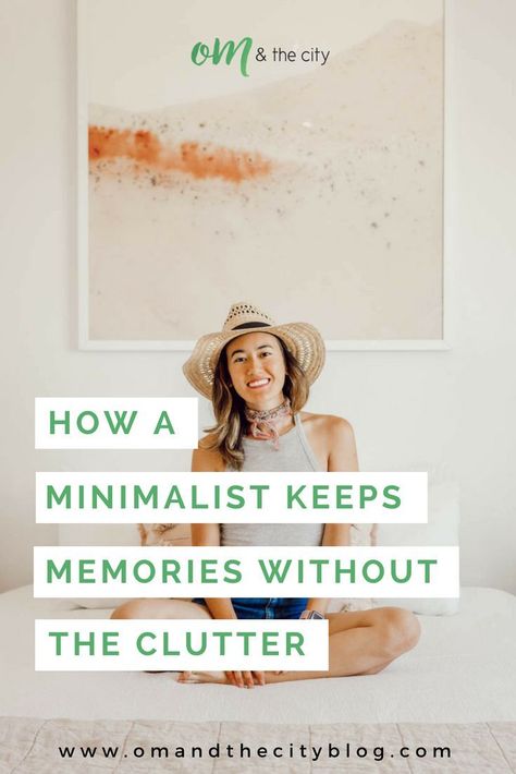 How a Minimalist Keeps Memories Without the Clutter | 5 tips for clearing through the sentimental clutter while still honoring your memories. | Om &  the City #minimalism Sentimental Clutter, Jules Acree, Minimalism Challenge, Becoming Minimalist, Minimalist Inspiration, Minimalism Lifestyle, Declutter Your Life, Physical Space, Minimalist Life