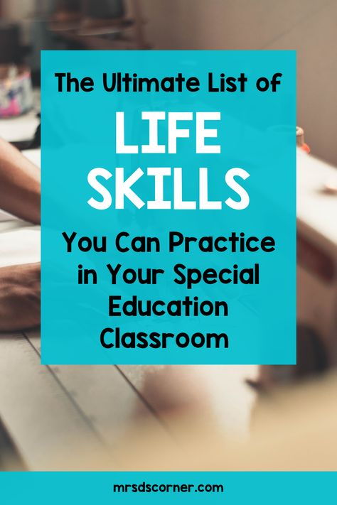 Teaching Life Skills To Middle School, Masters In Special Education, Adaptive Skills Special Education, Life Skills Lessons Special Education, Elementary Life Skills Activities, Functional Life Skills Special Education, Life Skills Activities For Special Needs, Special Education Transition, Vocational Activities