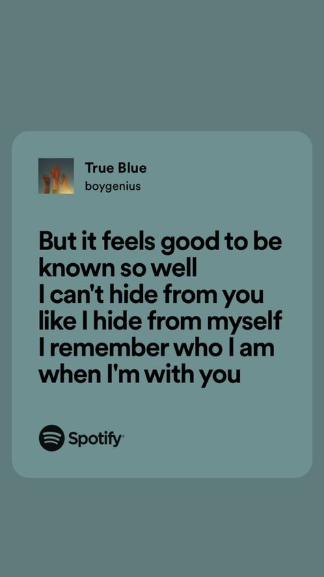 Boygenius Instagram Captions, True Blue Lyrics Boygenius, True Blue Boygenius Tattoo, Boygenius Lyrics Aesthetic, True Blue Lyrics, True Blue Boygenius, Boygenius Lyrics, Blue Lyrics, Music Relatable