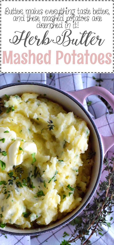 Herb Butter Mashed Potatoes - Lord Byron's Kitchen Herbed Mashed Potatoes Recipe, Herb Mashed Potatoes Recipe, Herbed Mashed Potatoes, Mrc Recipes, Butter Mashed Potatoes, Whipped Potatoes, Mashed Potato Recipes, Dinner Sides, Herb Butter