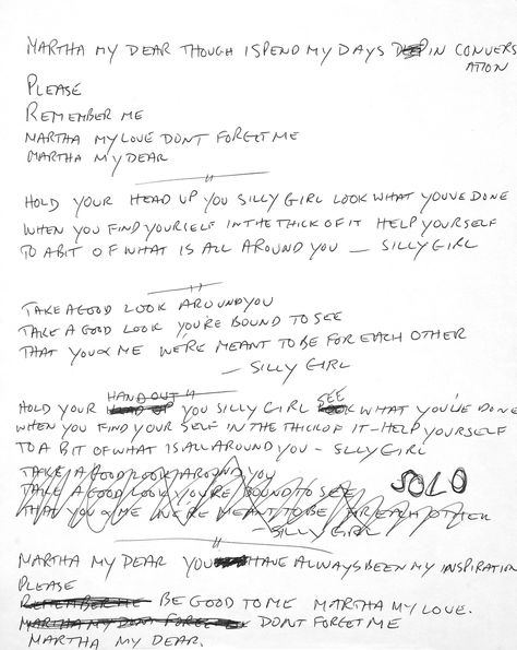 There has been only one person who's sung this song to me.  Wish I could remember his name... Martha My Dear, Handwritten Lyrics, Beatles Lyrics, Beatles Songs, Silly Girls, The Fab Four, Bullet Journal Inspo, Real Love, Paul Mccartney