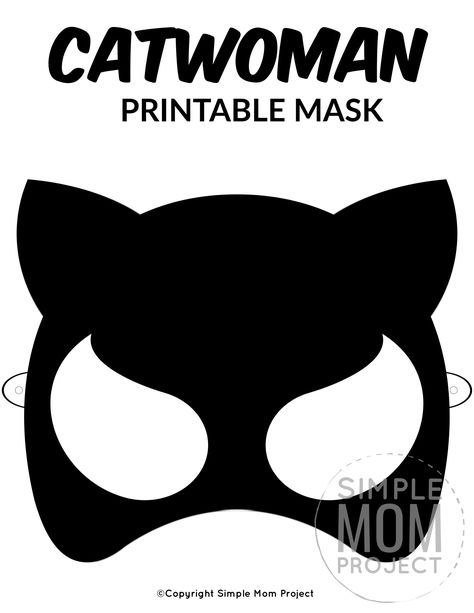 Click now to use our FREE printable Catwoman mask template and watch your little one masquerade in her favorite superhero, Catwoman! She can color her own or you can print, cutout and she can start her own superhero party! She can even use either of these printable masks to dress up as Catwoman for Halloween! #Catwoman #Superhero #SuperheroParty #SimpleMomProject Last Minute Superhero Costume, Diy Catwoman Costume, Batman Mask Template, Superhero Mask Template, Catwoman Mask, Spider Party, Mask Templates, Mask Template Printable, Coloring Mask