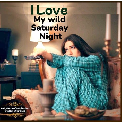 Yes I do love my WILD Saturday nights.😅😂😅   . #Happyweekend #WeekendVibes #EnjoySaturdsy #EnjoySunday #DailyDoseOfInspiration #QuotesByCatherine #BOOMchallenge Night Blessings, Good Night Blessings, Yes I Did, Weekend Vibes, Happy Weekend, Do Love, Saturday Night, Good Night, Make You Feel