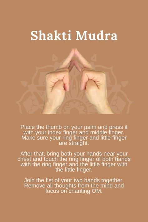 As the name implies, shakti means "power," and mudra means "hand gesture." It is actually a hand gesture that provides strength or power. Shakti Mudra strengthens our immune system. It stimulates the nerves and makes the body more energised. The radiance of the face grows as well. In addition, it is intended to alleviate sleep disturbances. Perform this pose for 30 minutes at a stretch every day or for 10 to 12 minutes three times a day. Shakti Mudra, Mudras Meanings, Chakra Balancing Essential Oils, Yoga Chart, Healing Reflexology, Hand Mudras, Yoga Facts, Mantra For Good Health, Yoga Hands