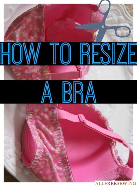 How to Resize a Bra - Learn how to fix a bra with this easy bra hacks tutorial. Make your bras fit perfectly! Bh Hacks, Bh Tricks, Fix Bra, Sewing Bras, Trash To Couture, Old Bras, Diy Bra, Bra Sewing, Sewing Alterations