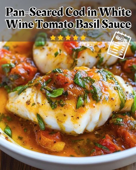 Yummy Food | Pan-Seared Cod in White Wine Tomato Basil Sauce | Facebook White Wine Tomato Basil Sauce, Seared Cod, Tomato Basil Sauce, Basil Sauce, Dinner This Week, Pan Seared, Tomato Basil, Sauce Recipes, White Wine