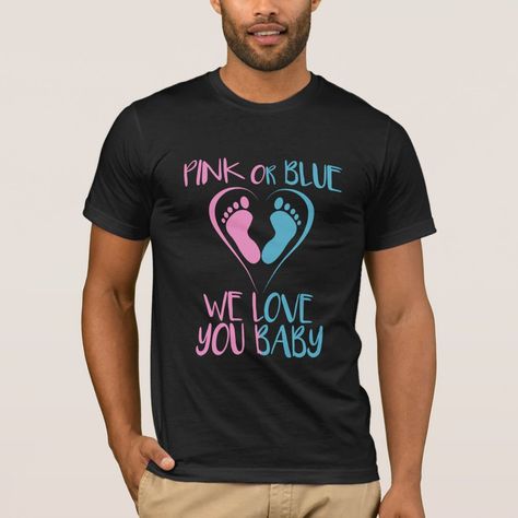 Pink Or Blue We Loves You Baby Gender Reveal Gift T-Shirt - pink or blue we love you tshirts Gender Reveal T Shirt Ideas, Gender Reveal Shirts For Parents, Gender Reveal Tshirts, Pregnancy Reveal Gifts, Gender Reveal Party Games, Mommy Loves You, Gender Reveal Gifts, Gender Reveal Shirts, Love You Baby