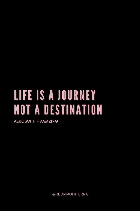 Life is a journey, not a destination ♥ School Quotes, Life Is A Journey, Aerosmith, Life Is, Quotes, Quick Saves