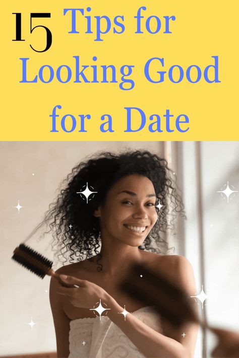 How to Look Your Best for a Date and Yourself Night Beauty Routine, Contemporary Romance Books, Perfect Date Night, The Perfect Date, Night Beauty, Romantic Relationship, Going On A Date, Romance Authors, Perfect Date