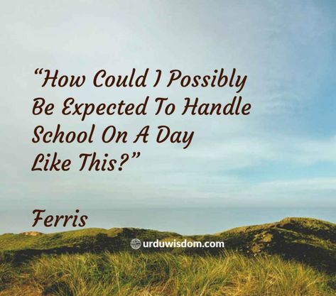 35 Best Ferris Bueller Quotes From Ferris Bueller’s Day Off 2 Ferris Buellers Day Off Graduation Cap, Ferris Buellers Day Off Quotes, Ferris Bueller Quotes, Senior Quotes Inspirational, Day Off Quotes, Ferris Buller, Movie Moodboard, Off Quotes, Skipping School