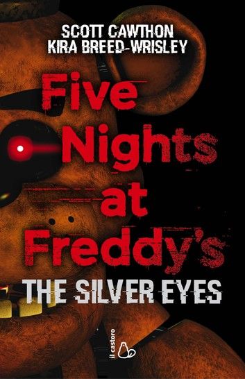 Buy Five Nights at Freddy's. The silver eyes by  Kira Breed-Wrisley, Maria Bastanzetti, Scott Cawthon and Read this Book on Kobo's Free Apps. Discover Kobo's Vast Collection of Ebooks and Audiobooks Today - Over 4 Million Titles! Fnaf Books, Silver Eyes, Fnaf Book, Employee Handbook, Scott Cawthon, Middle Schoolers, Silver Eye, Freddy Fazbear, Book Dragon