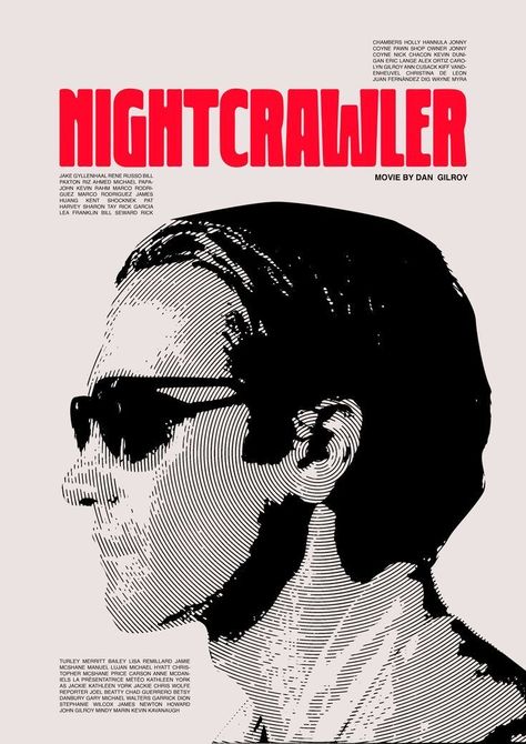 Night Crawler Poster, Nightcrawler Movie Poster, Sigma Movie Posters, Alternative Movie Posters Graphic Design, Sigma Poster, Nightcrawler Wallpaper, Nightcrawler Poster, Nightcrawler Movie, Movie Graphic Design