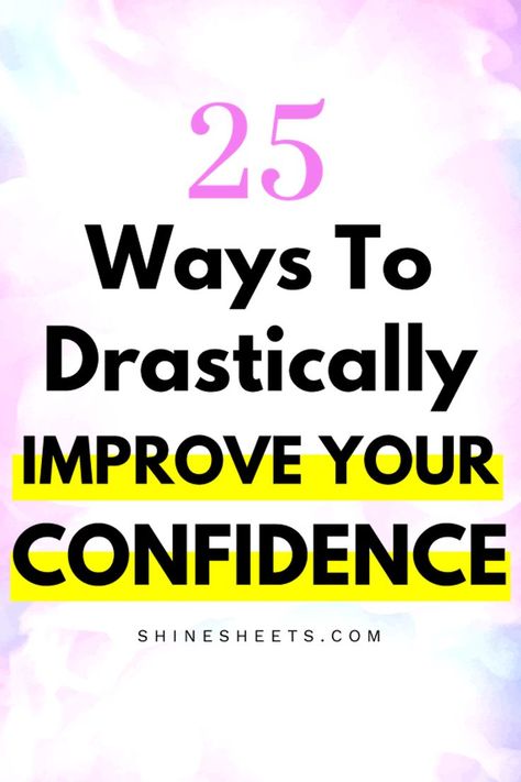 Tips Confidence, Confidence Building Activities, Psychology Tips, Improve Your Self, Improve Self Confidence, Building Self Confidence, Self Confidence Tips, Mindfulness Activities, Confidence Tips