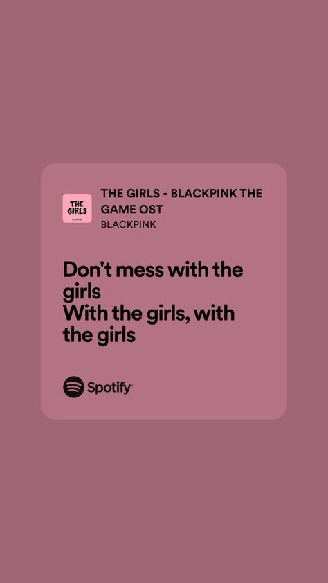 Blackpink the girls Blackpink Lyrics, Music Poster Ideas, Kpop Quotes, Pink Quotes, Pop Songs, Guys Clothing Styles, Pretty Lyrics, Song Quotes, New Quotes