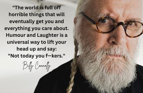 Statistics Humor, Billy Connolly, Daily Inspiration Quotes, Scripture Quotes, Happy Thoughts, Good Advice, Wisdom Quotes, Proverbs, Really Funny