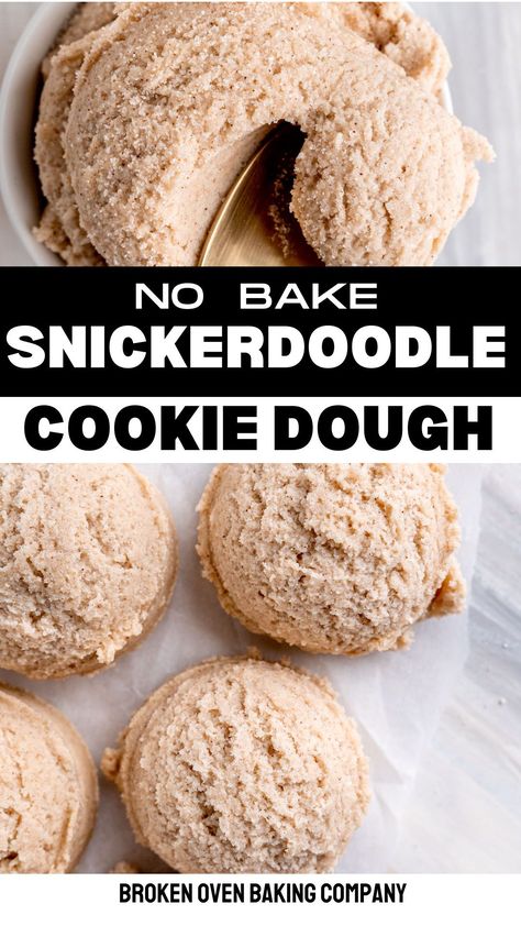 No Bake Snickerdoodle Cookie Dough, Edible Snickerdoodle Cookie Dough Recipe, No Bake Sugar Cookie Dough, Snickerdoodle Edible Cookie Dough, Low Calorie Cookie Dough Recipe, Easy Cookie Dough Recipes, Cookie Dough Ideas, Edible Dough, Simple Cookie Dough Recipe