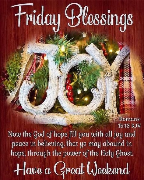 Joy Friday Blessings quotes weekend friday blessings friday images friday picture quotes friday quotes 2022 Friday Blessings Quotes, What Is Joy, Winter Blessings, Words Of Faith, Rejoice Always, Friday Blessings, Rejoice And Be Glad, Word Of Faith, Christmas Blessings