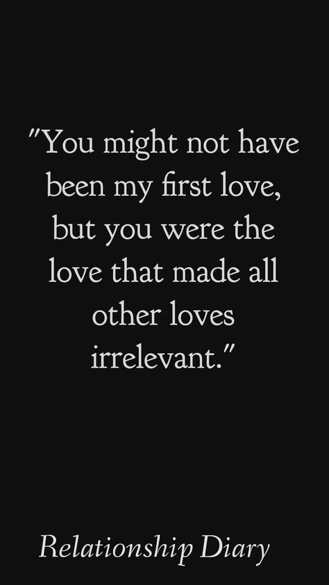 #lovetexts #relationshiplove #romanticquotes #lovequotesforhim #relationshipquotesforhim You Might Not Be My First Love, I Want You To Be My Last, Rod Quotes, Kingdom Spouse, Strength And Courage Quotes, Good Night Babe, Pure Love Quotes, Kiss Quotes, Like You Quotes