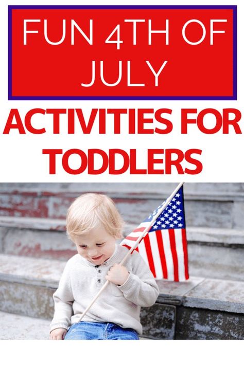 Easy and Fun 4th of July Activities for Toddlers:  Find the best 4th of July crafts and snack ideas for toddlers.  Make holiday memories together by trying out these fun and engaging toddler patriotic ideas. July Activities For Toddlers, Fun 4th Of July Activities, Snack Ideas For Toddlers, 4th Of July Songs, American Flag Cookies, Patriotic Snacks, 4th Of July Activities, Cheap Kids Crafts, 4th Of July Toddler