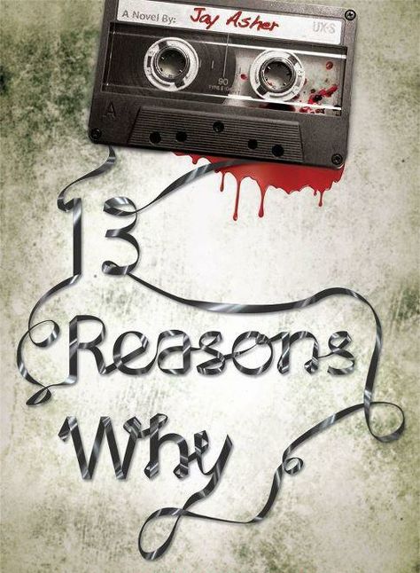 13 Reasons why a novel by Jay Asher: A Story that teaches how words and actions can really affect those you direct them to. 13 Reason Why Book, 13 Reason Why, Welcome To Your Tape, 13 Reasons Why Netflix, 13 Reasons Why Reasons, Accountable Talk, Thirteen Reasons Why, 13 Reasons Why, Movies And Series